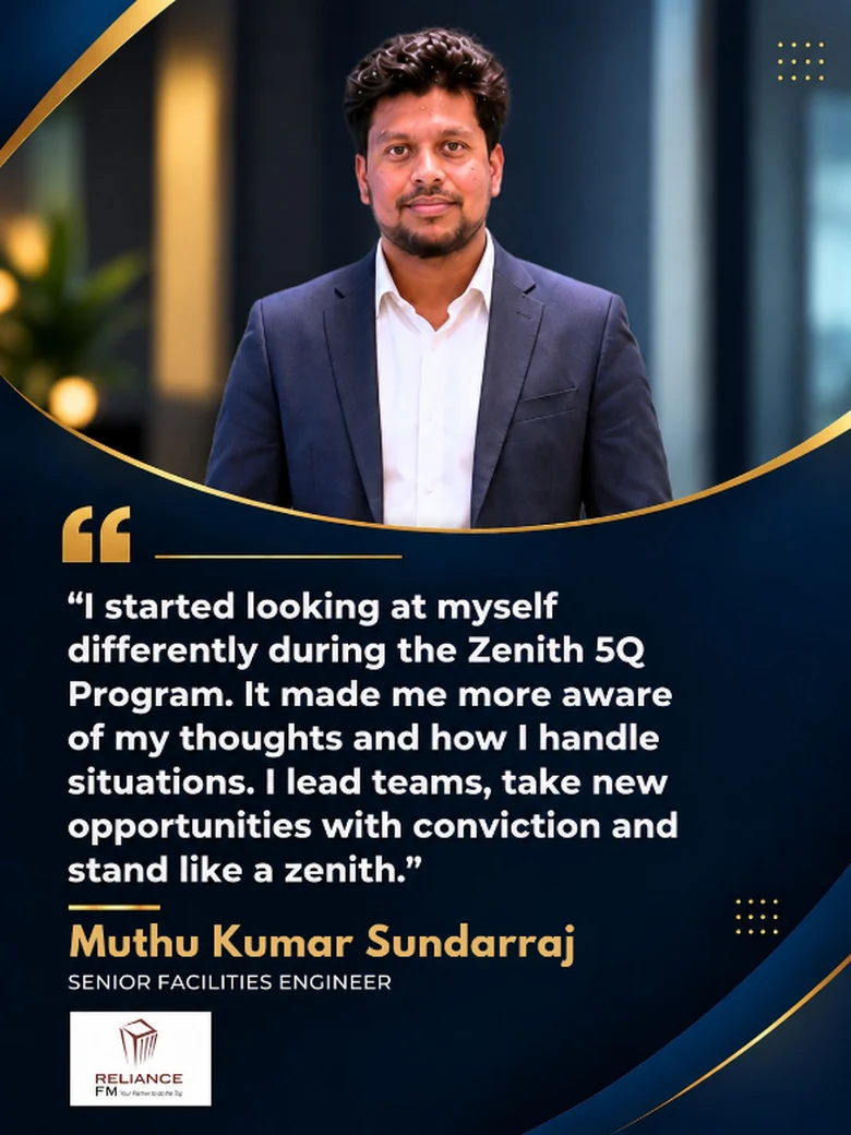 Zenith alumni story from Muthu Kumar Sundarraj, Senior Facilities Engineer, Reliance FM